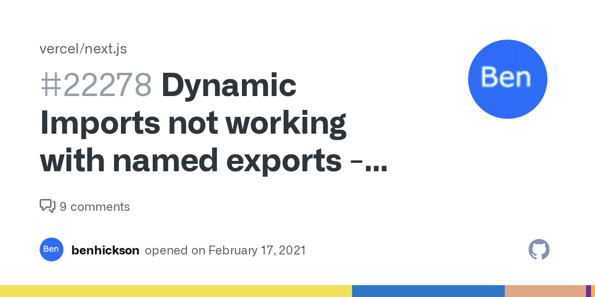 Dynamic Imports not working with named exports - Typescript? · Issue #22278 · vercel/next.js