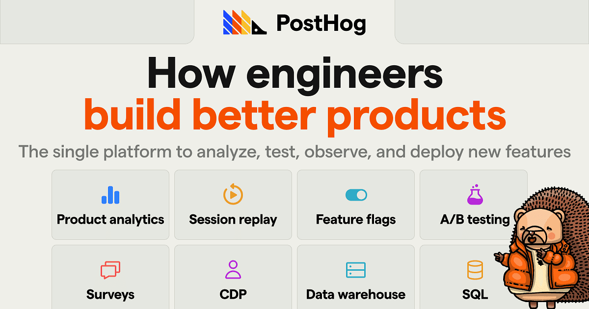 PostHog - How developers build successful products